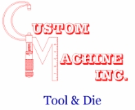 Custom Machine, Inc. 