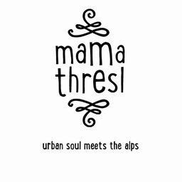 mama thresl | Hendl Fischerei 